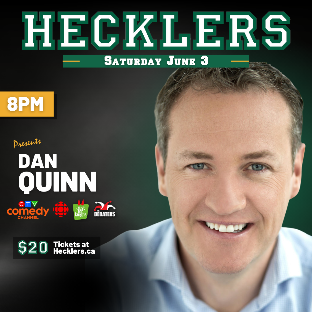Hecklers Presents: Dan Quinn